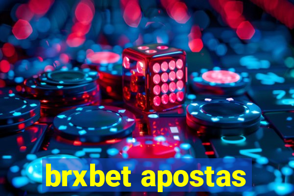 brxbet apostas